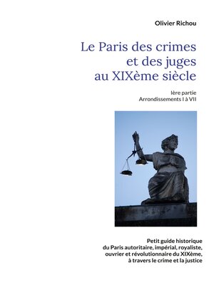 cover image of Le Paris criminel et judiciaire du XIXème siècle